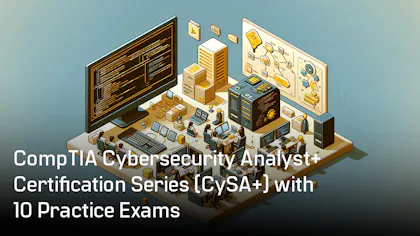 CompTIA Cybersecurity Analyst+ Certification Series (CySA+) with 10 Practice Exams