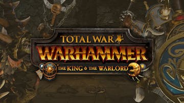 Total War: WARHAMMER – The King & the Warlord