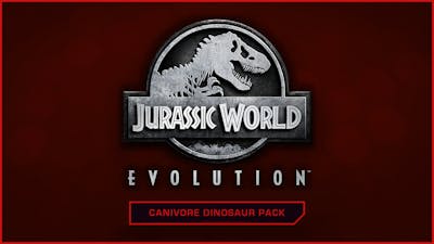 Jurassic World Evolution: Carnivore Dinosaur Pack - DLC
