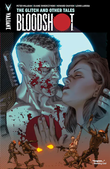 Bloodshot, Vol. 6: The Glitch and Other Tales