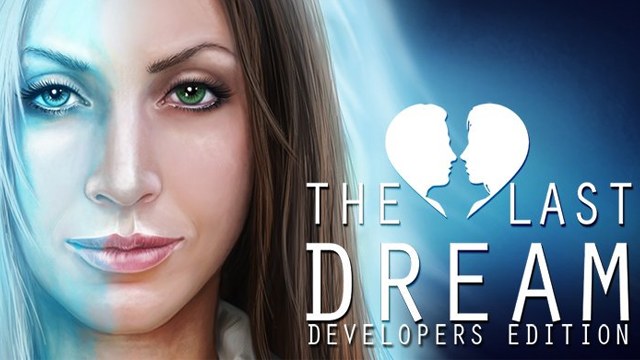 The Last Dream: Developer's Edition