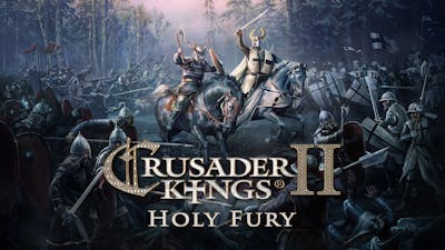 Crusader Kings II: Holy Fury - DLC