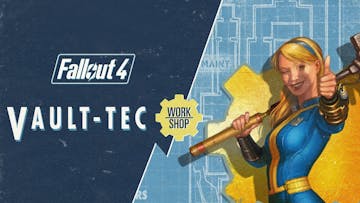 Fallout 4 - Vault-Tec Workshop DLC