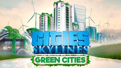 Cities: Skylines - Green Cities DLC