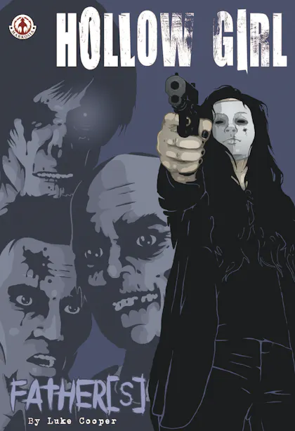 Hollow Girl Vol 2: Father[s]