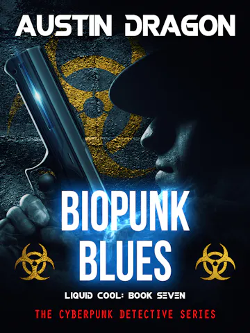 Product cover for Biopunk Blues - Liquid Cool Series - Book 7