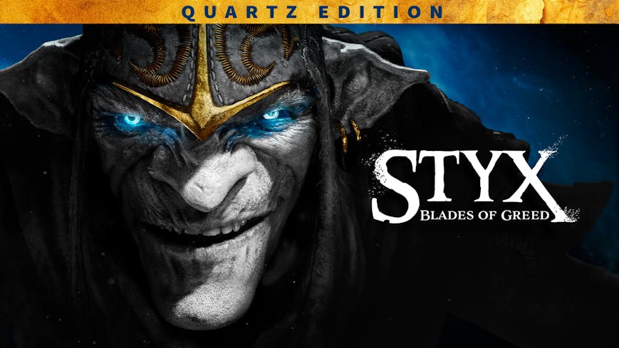Styx: Blades of Greed - Quartz Edition
