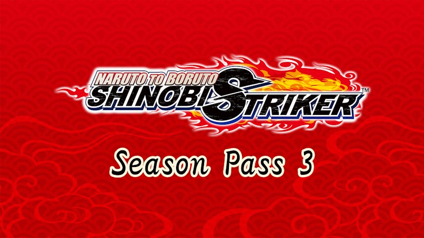 NARUTO TO BORUTO: SHINOBI STRIKER Season Pass 3