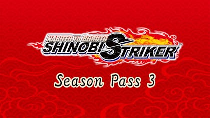 NARUTO TO BORUTO: SHINOBI STRIKER Season Pass 3 - DLC