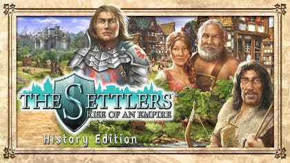 The Settlers : Rise of an Empire - History Edition