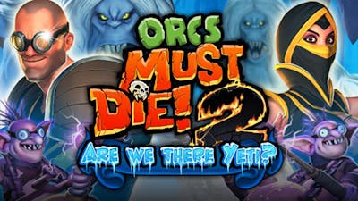 Orcs Must Die! 2 - Are We There Yeti? - DLC