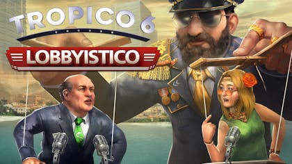 Product cover for Tropico 6 - Lobbyistico DLC