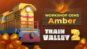 Train Valley 2: Workshop Gems - Amber