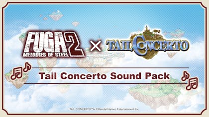 Product cover for Fuga: Melodies of Steel 2 - Tail Concerto Sound Pack - DLC