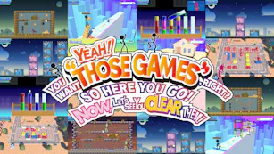 Product cover for YEAH! YOU WANT "THOSE GAMES," RIGHT? SO HERE YOU GO! NOW, LET'S SEE YOU CLEAR THEM!