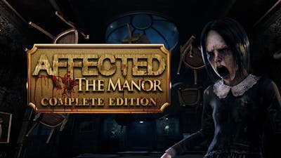 AFFECTED: The Manor - Complete Edition (Quest VR)