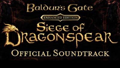 Baldur's Gate: Siege of Dragonspear Official Soundtrack DLC