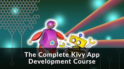 The Complete Kivy App Development Course