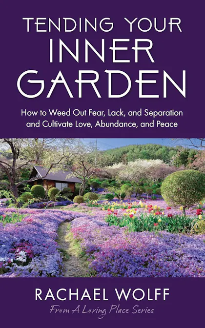 Tending to Your Inner Garden