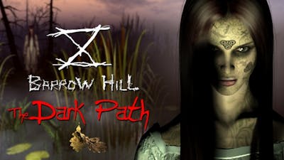 Barrow Hill: The Dark Path