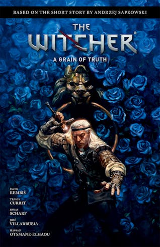 Andrzej Sapkowski's The Witcher: A Grain of Truth