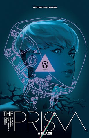 The Prism, Vol. 1: Burn!