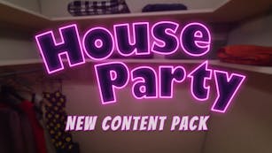 House Party - New Content Pack - DLC