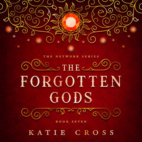 The Forgotten Gods | Book 7 in The Network Series AudioBook