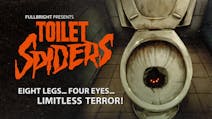 Product cover for Fullbright Presents TOILET SPIDERS