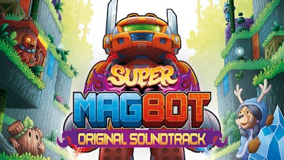 Super Magbot - Soundtrack - DLC