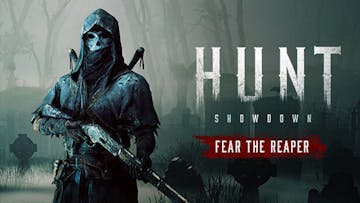 Hunt: Showdown 1896 – Fear The Reaper