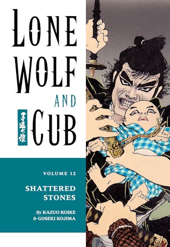 Lone Wolf and Cub Volume 12: Shattered Stones