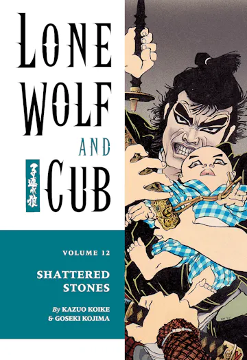 Product cover for Lone Wolf and Cub Volume 12: Shattered Stones
