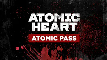 Atomic Heart - Atomic Pass