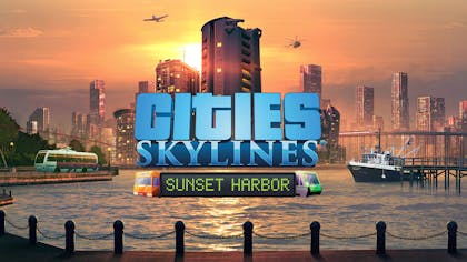 Cities: Skylines - Sunset Harbor - DLC