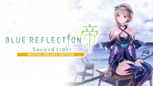 BLUE REFLECTION: Second Light Digital Deluxe Edition