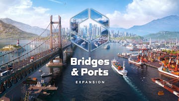 Cities: Skylines II - Bridges & Ports