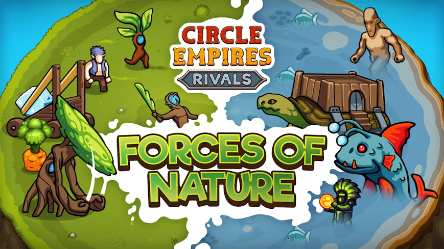 Circle Empires Rivals: Forces of Nature