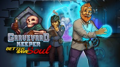 Graveyard Keeper - Better Save Soul - DLC