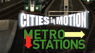 Cities in Motion: Metro Station