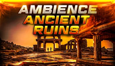 Ambience Ancient Ruins