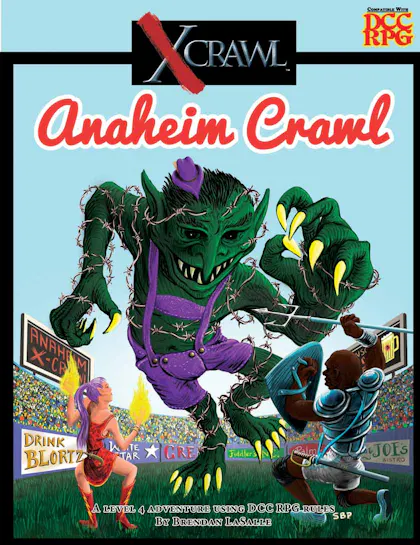 Xcrawl: Anaheim Crawl (DCC RPG Edition)