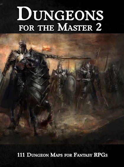 Dungeons for the Master 2: 111 Dungeon Maps for Fantasy RPGs