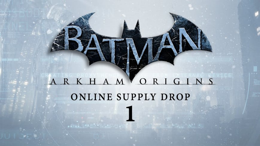 Batman: Arkham Origins - Online Supply Drop 1 DLC