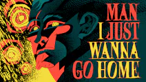 Product cover for Man I Just Wanna Go Home