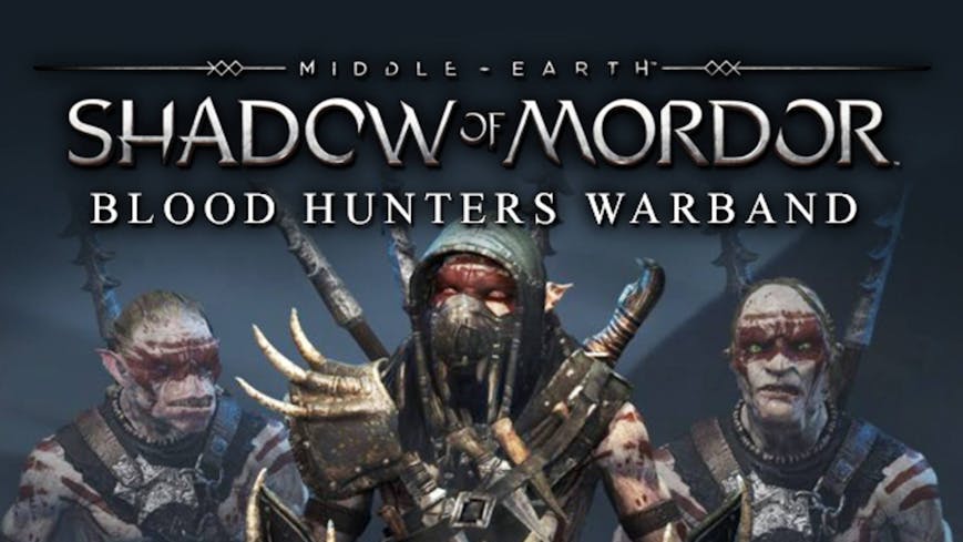 Middle-earth: Shadow of Mordor - Blood Hunters Warband DLC