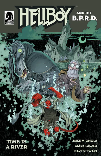 Hellboy and the B.P.R.D.: Time is a River