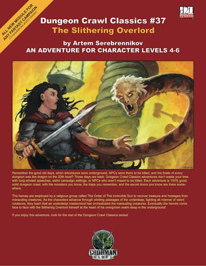 Dungeon Crawl Classics #37: The Slithering Overlord