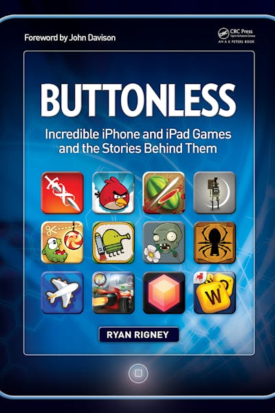 Buttonless: Incredible iPhone and iPad Games and the Stories Behind Them