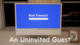 An Uninvited Guest
